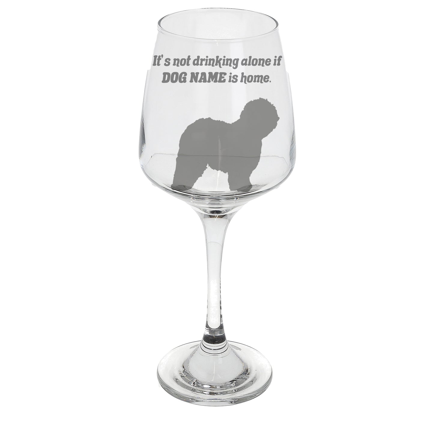 Wine Glass Engraved with Personalised Any Dog Breed - Always Looking Good - Large - Empty Glass