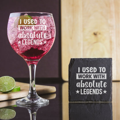 I Used to Work with Legends Engraved Goblet Gin Glass & Coaster Set