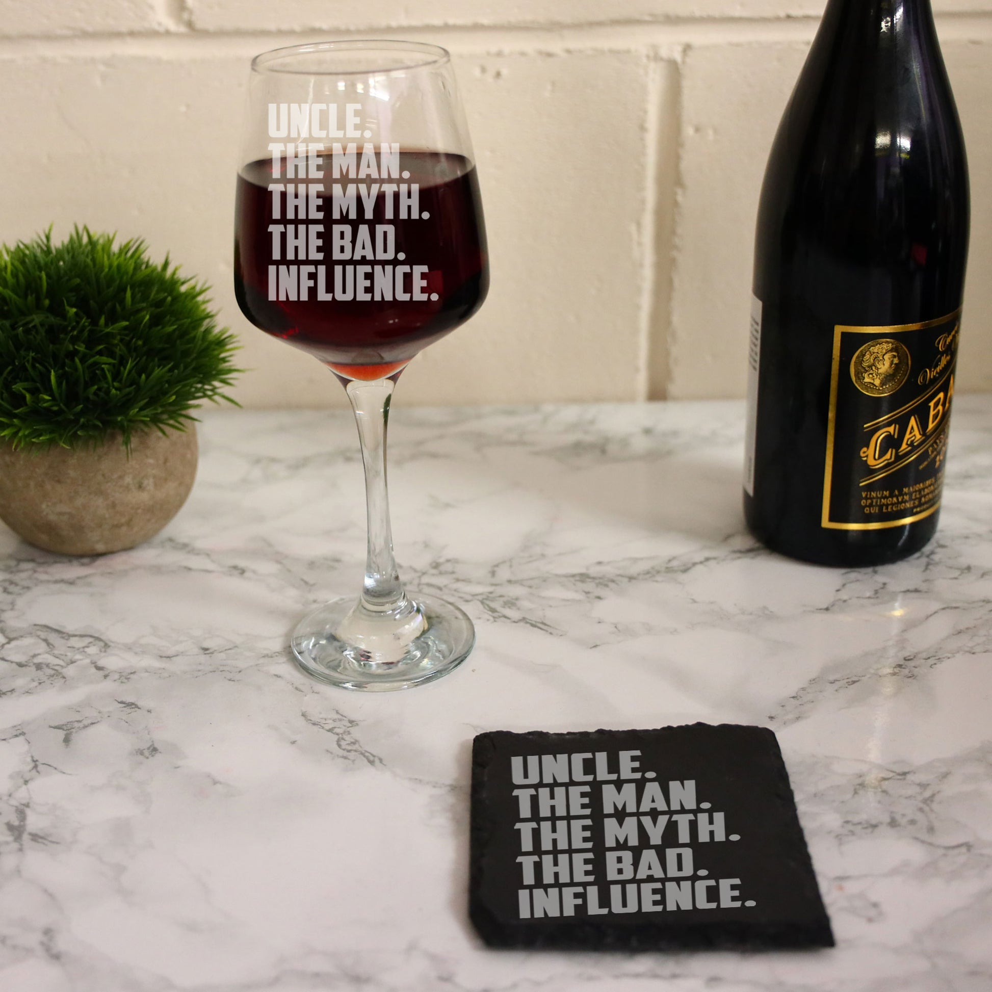 Uncle, The Man, The Myth, The Bad Influence Engraved Wine Glass and/or Coaster Set  - Always Looking Good -   