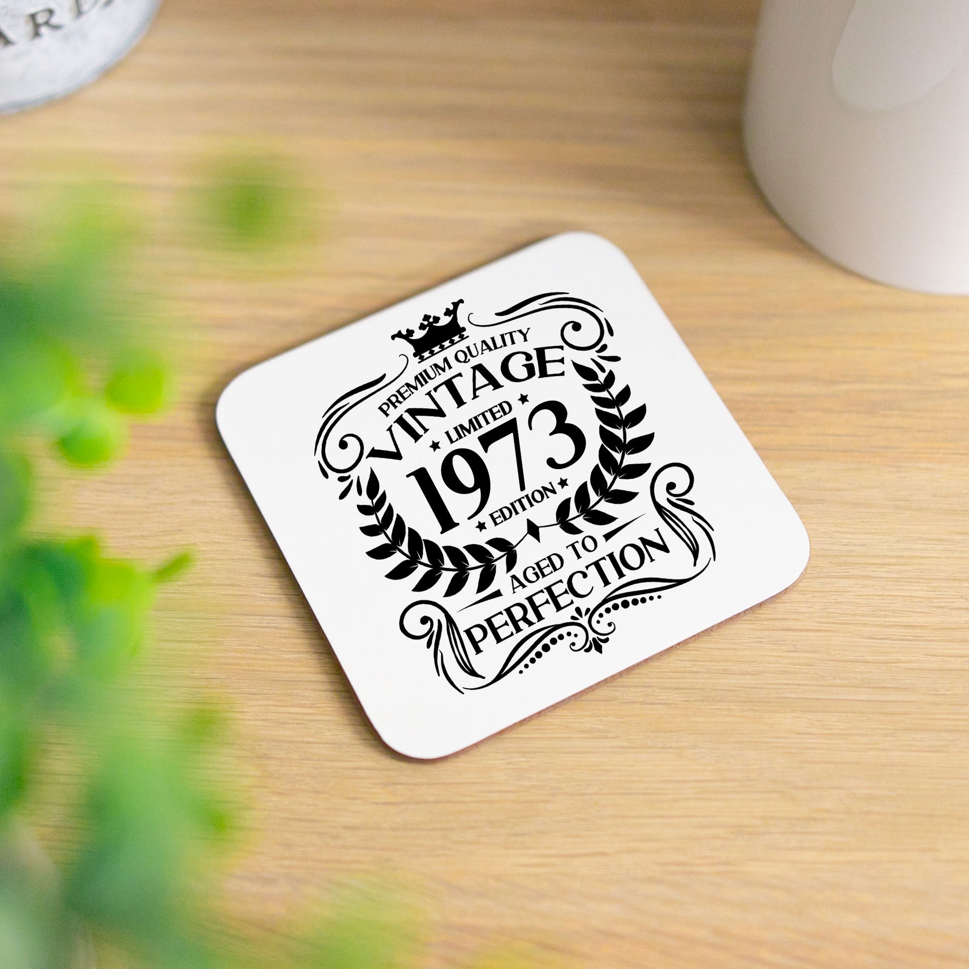 Personalised Vintage 1973 Mug and/or Coaster  - Always Looking Good - Printed Coaster On Its Own  