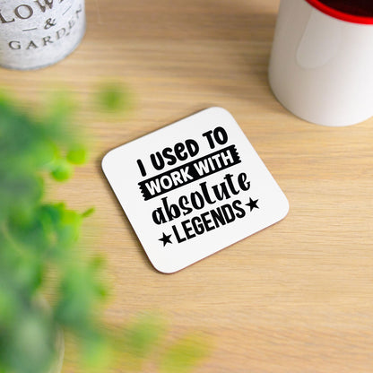 I Used to Work with Absolute Legends Mug & Coaster Set