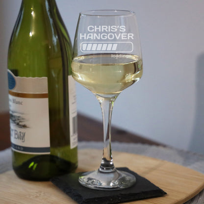 “Hangover Loading” Engraved Novelty Wine Glass with Name