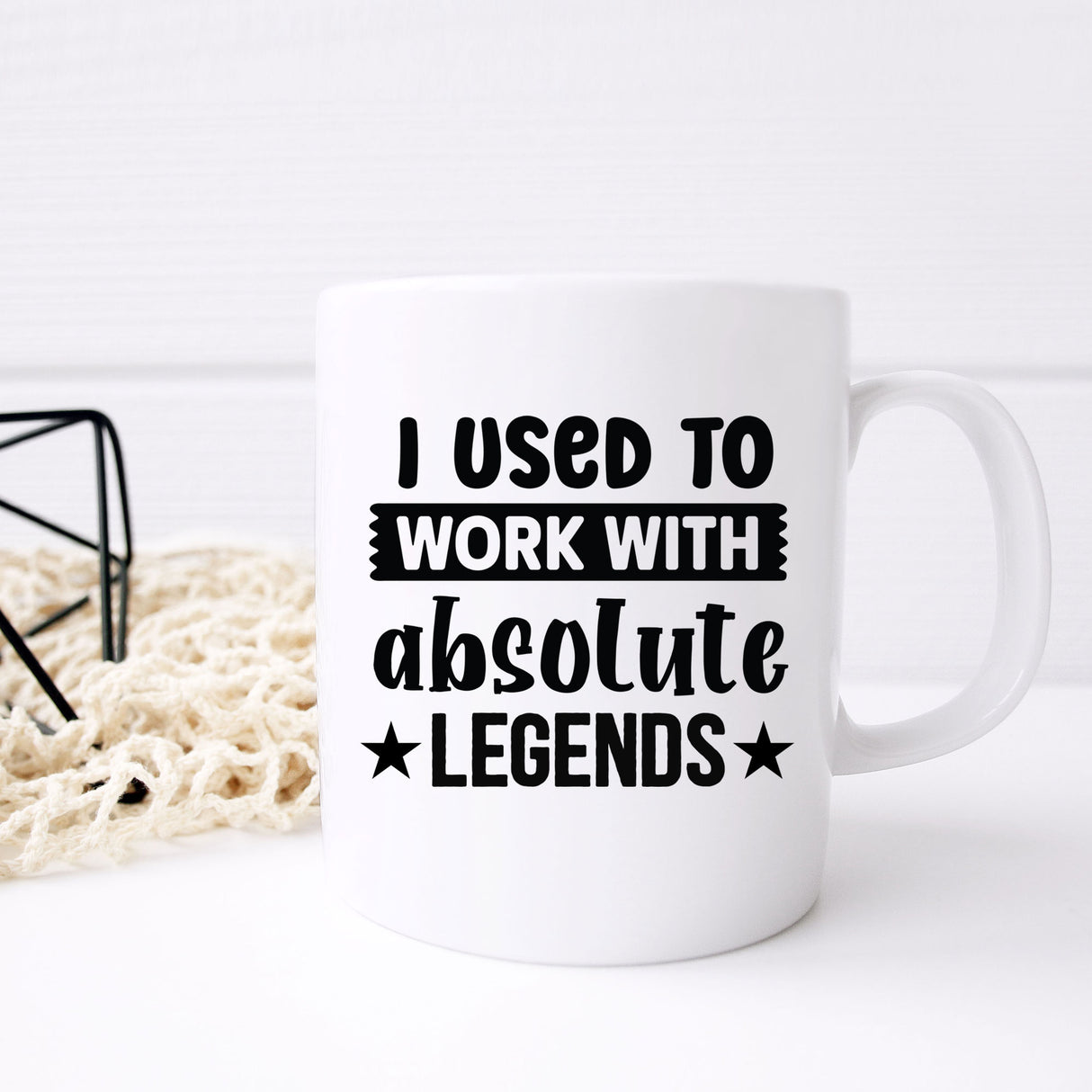 I Used to Work with Absolute Legends Ceramic Mug – Colleague Leaving Gift