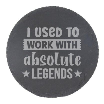 I Used to Work With Absolute Legends Engraved Whisky Glass & Slate Coaster Gift