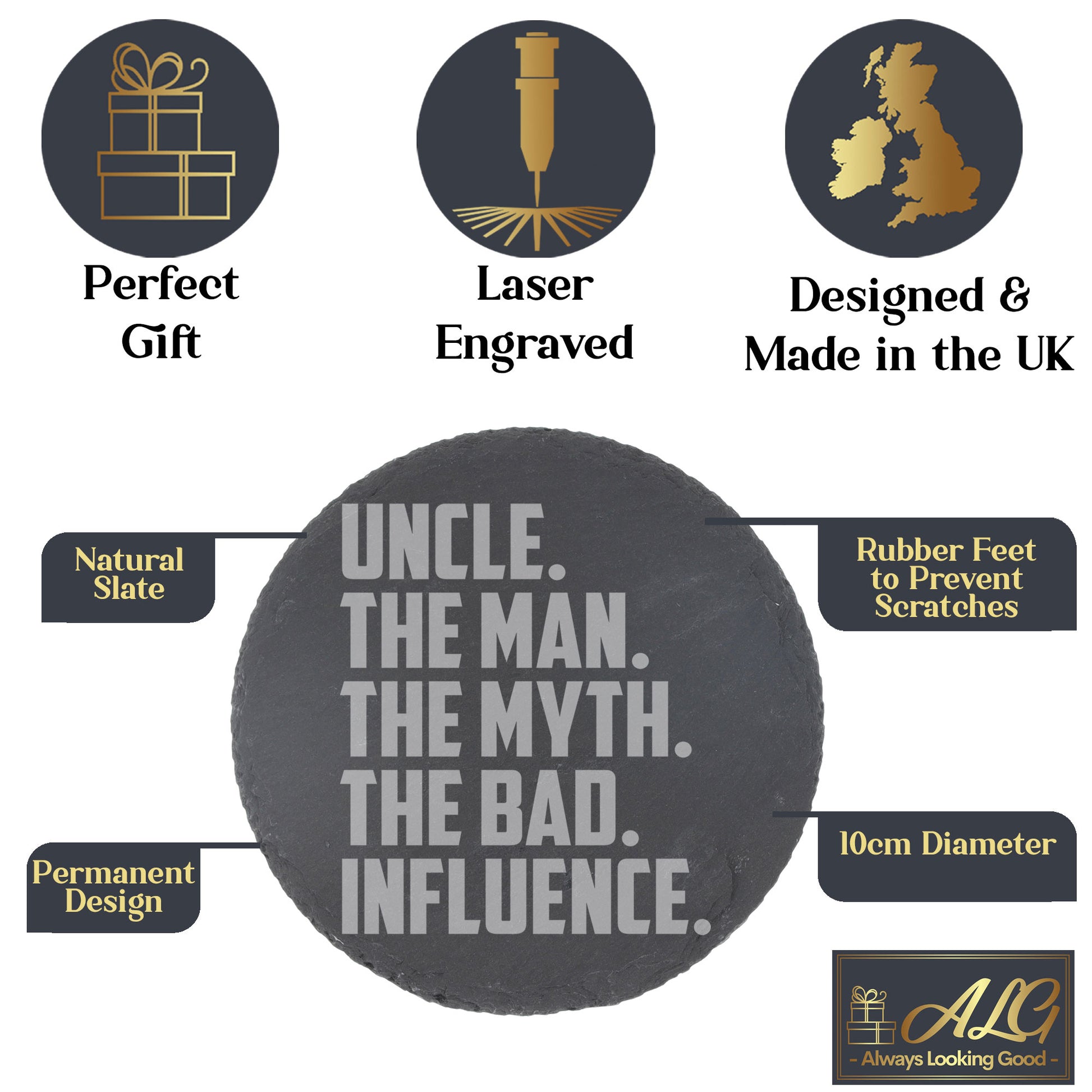 Uncle, The Man, The Myth, The Bad Influence Engraved Wine Glass and/or Coaster Set  - Always Looking Good -   