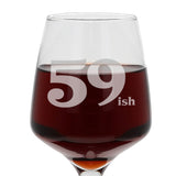 Personalised 'ish' Birthday Engraved Wine Glass