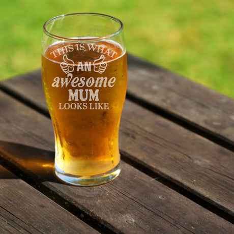 "This Is What An Awesome Person Looks Like" Engraved Novelty Beer Glass - Always Looking Good -   
