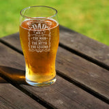 Dad The Man The Myth The Legend Laser engraved beer Glass and/or Coaster Set  - Always Looking Good -   