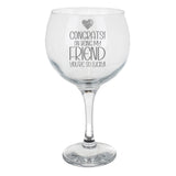 Congrats on Being my Friend Birthday Engraved Stemmed Gin Glass