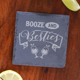Booze and Besties Engraved Slate Coaster Birthday Gift For Best Friend