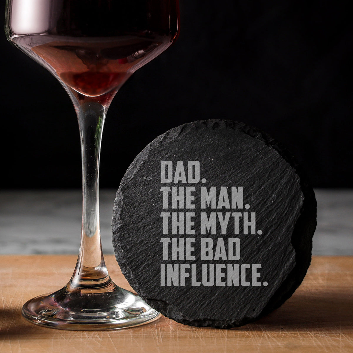 Dad The Man The Myth The Bad Influence Engraved Slate Coaster Birthday Gift