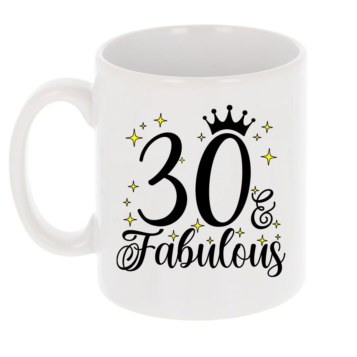 30 and Fabulous 30th Birthday Coffee Mug for Tea or Coffee
