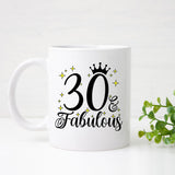 30 and Fabulous 30th Birthday Coffee Mug for Tea or Coffee