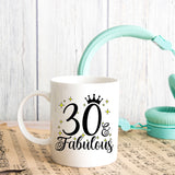 30 and Fabulous 30th Birthday Coffee Mug for Tea or Coffee