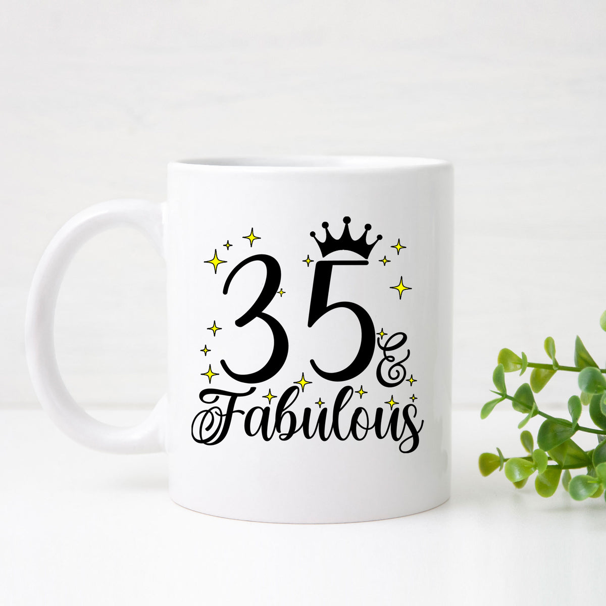 35 and Fabulous 35th Birthday Coffee Mug for Tea or Coffee