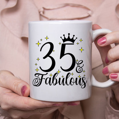35 and Fabulous 35th Birthday Coffee Mug for Tea or Coffee