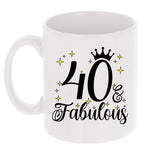 40 and Fabulous 40th Birthday Coffee Mug for Tea or Coffee
