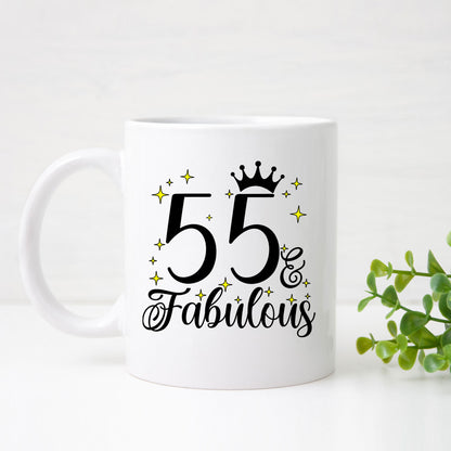 55 and Fabulous 55th Birthday Coffee Mug for Tea or Coffee