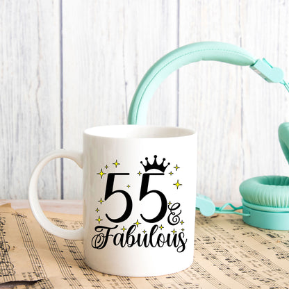 55 and Fabulous 55th Birthday Coffee Mug for Tea or Coffee