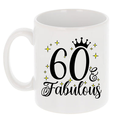 60 and Fabulous 60th Birthday Coffee Mug for Tea or Coffee