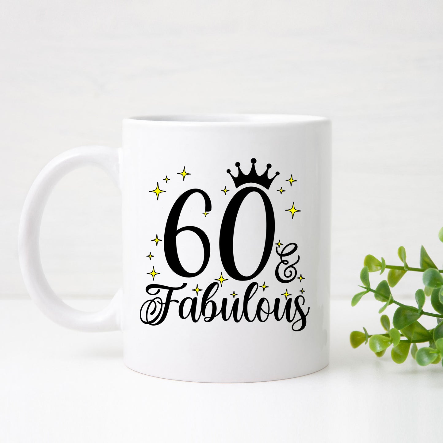 60 and Fabulous 60th Birthday Coffee Mug for Tea or Coffee