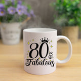 80 and Fabulous 80th Birthday Coffee Mug for Tea or Coffee