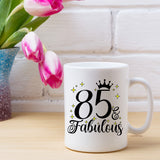 85 and Fabulous 85th Birthday Coffee Mug for Tea or Coffee