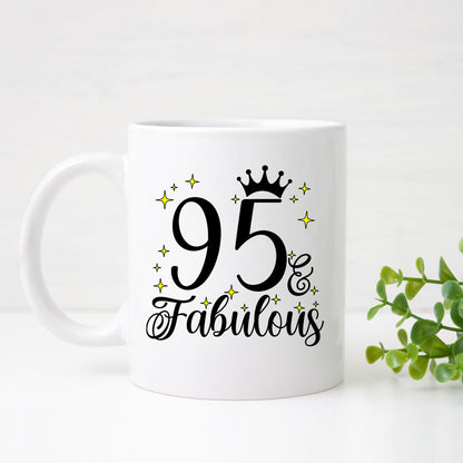 95 and Fabulous 95th Birthday Coffee Mug for Tea or Coffee