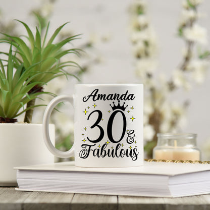 30 and Fabulous 30th Birthday Coffee Mug for Tea or Coffee