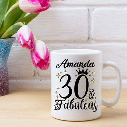 30 and Fabulous 30th Birthday Coffee Mug for Tea or Coffee