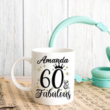60 and Fabulous 60th Birthday Coffee Mug for Tea or Coffee
