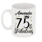 75 and Fabulous 75th Birthday Coffee Mug for Tea or Coffee
