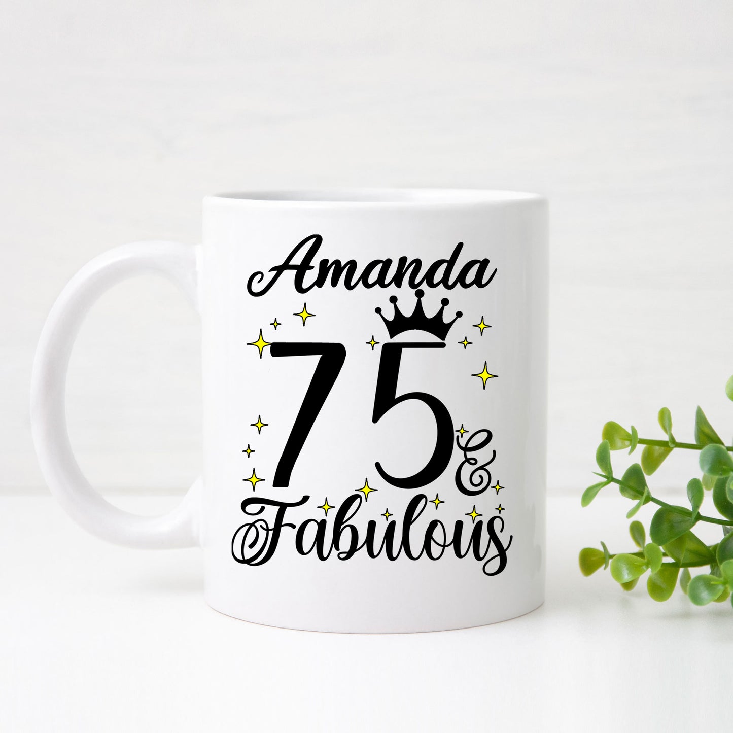 75 and Fabulous 75th Birthday Coffee Mug for Tea or Coffee