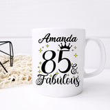 85 and Fabulous 85th Birthday Coffee Mug for Tea or Coffee