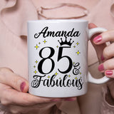 85 and Fabulous 85th Birthday Coffee Mug for Tea or Coffee