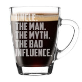 Uncle The Man The Myth The Bad Influence Engraved Glass Coffee Mug