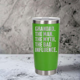 Grandad The Man The Myth The Bad Influence Engraved Travel Mug