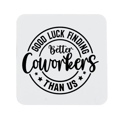 Better Coworker Ceramic Mug &/or Coaster Gift Set – Funny Leaving & Good Luck Present