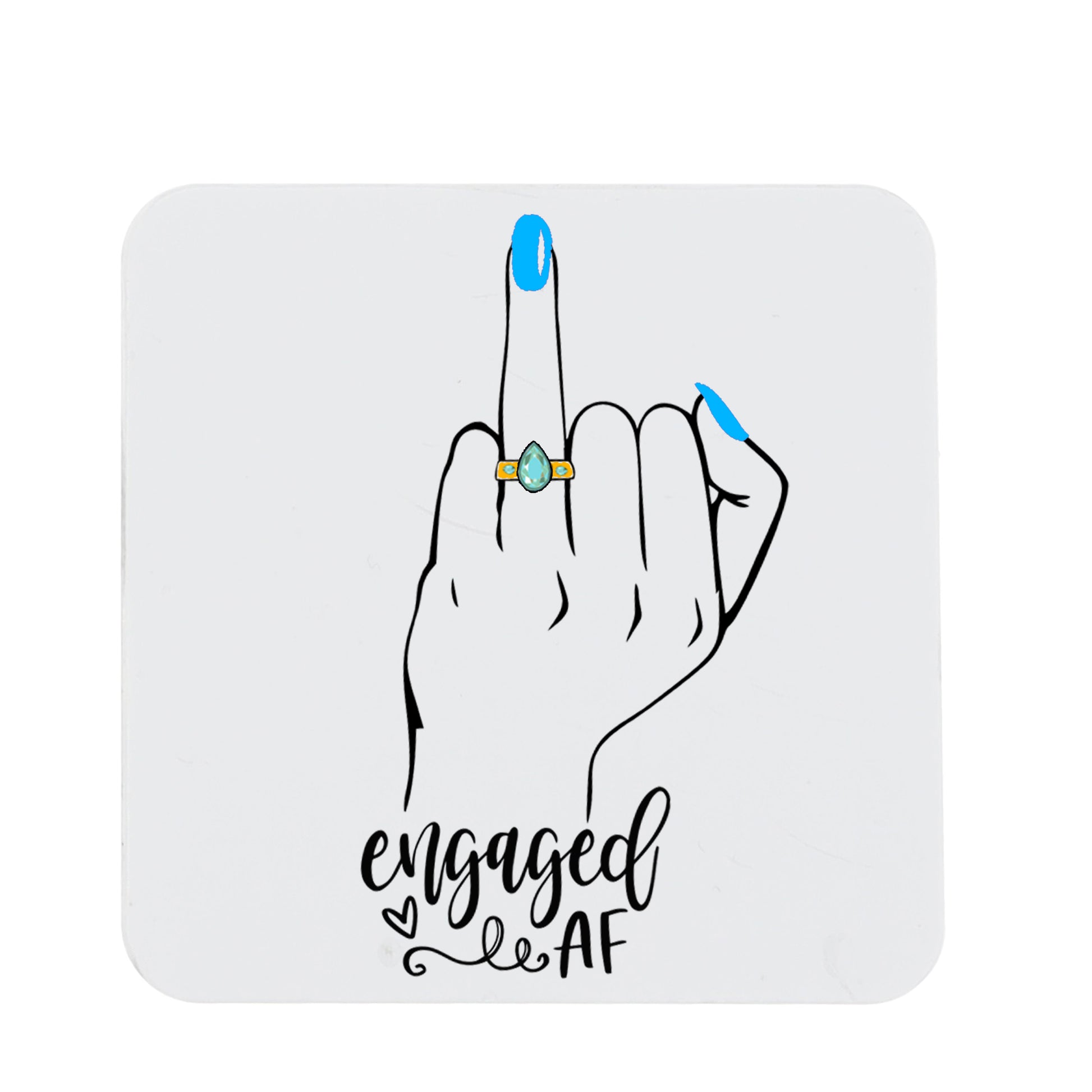 Personalised Engaged AF Does This Ring Make Me Look Engaged Mug and/or Coaster Gift  - Always Looking Good -   