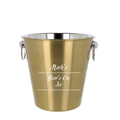 Personalised Drinks on Ice Gold Bucket With matching Champagne or Beer Glasses  - Always Looking Good -   
