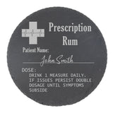 Personalised Rum Glass with  Engraved Prescription - Always Looking Good -   only Coaster
