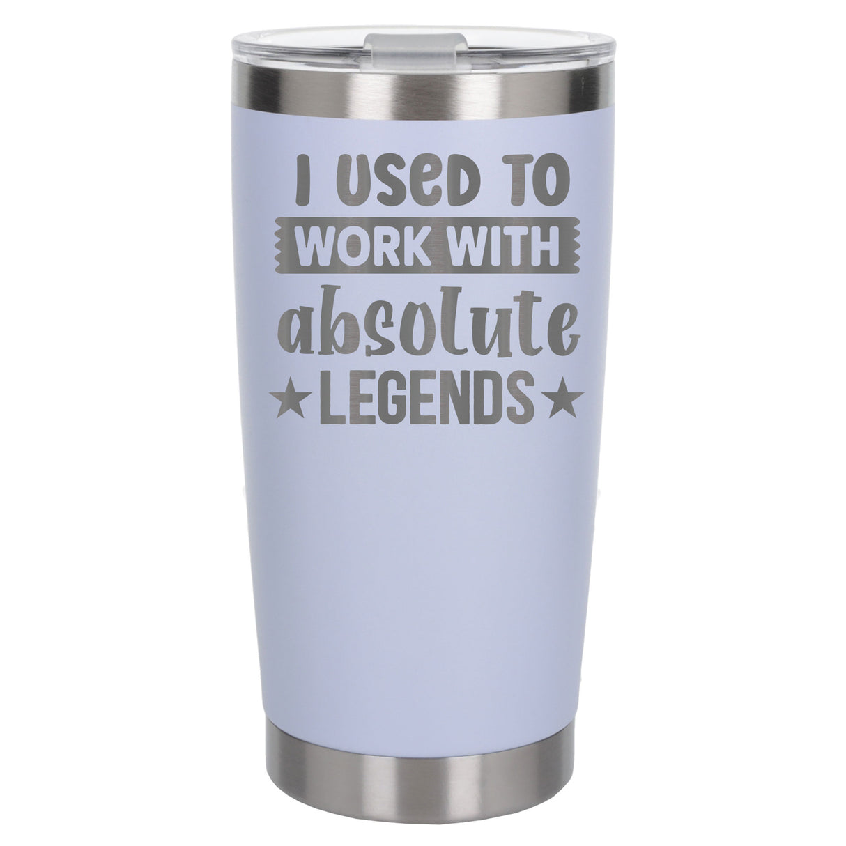 I Used to Work with Absolute Legends Engraved Stainless Steel Thermal Cup 500ml