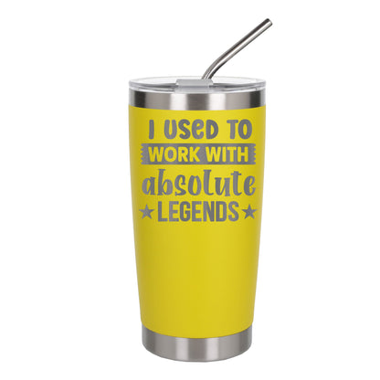 I Used to Work with Absolute Legends Engraved Stainless Steel Thermal Cup 500ml