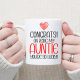 Congrats On Being My Auntie Ceramic Mug – Funny Gift for an Auntie