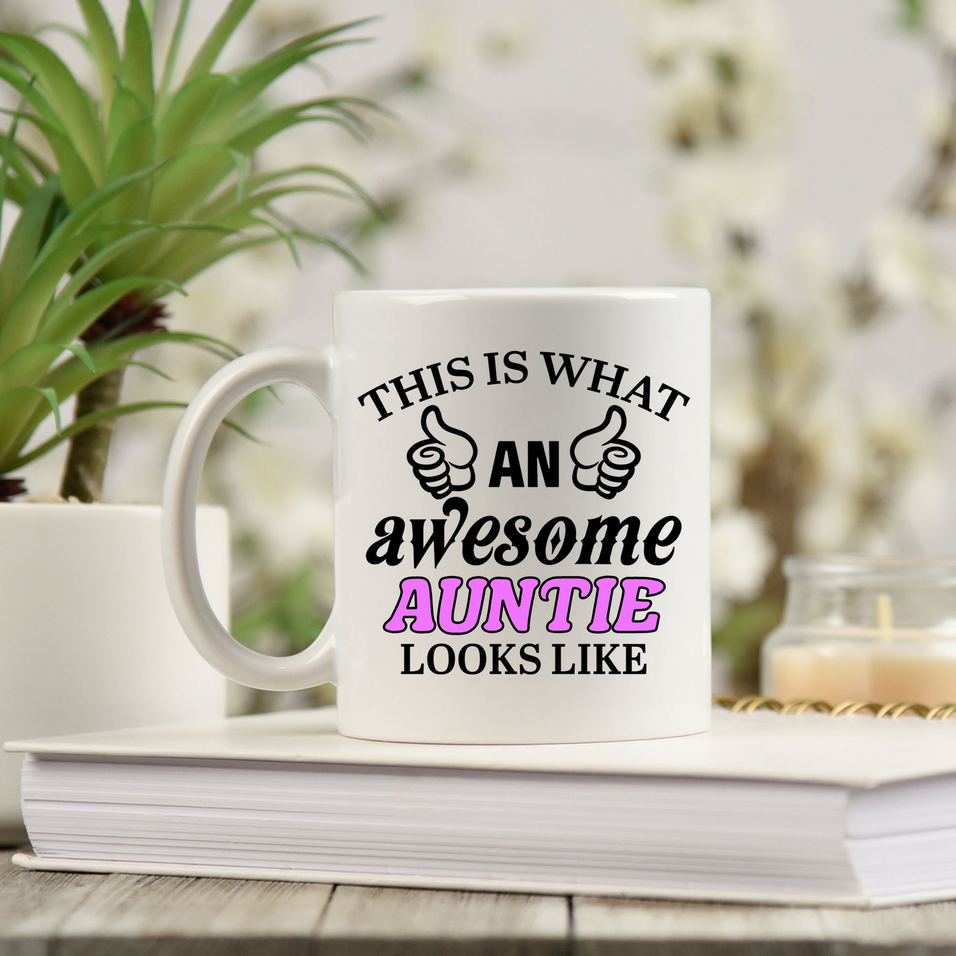 This Is What An Awesome Auntie Looks Like Mug  - Always Looking Good -   