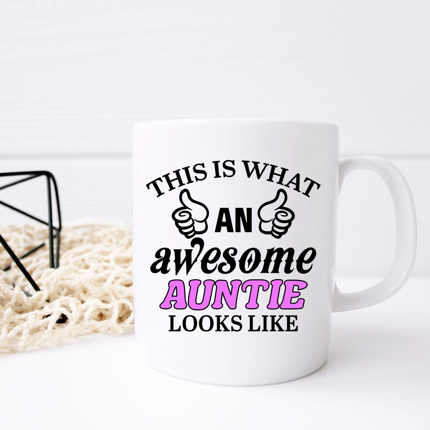 This Is What An Awesome Auntie Looks Like Mug  - Always Looking Good -   