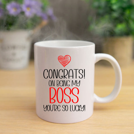Congrats On Being My Boss Mug and/or Coaster Gift  - Always Looking Good - So Lucky Mug On Its Own  