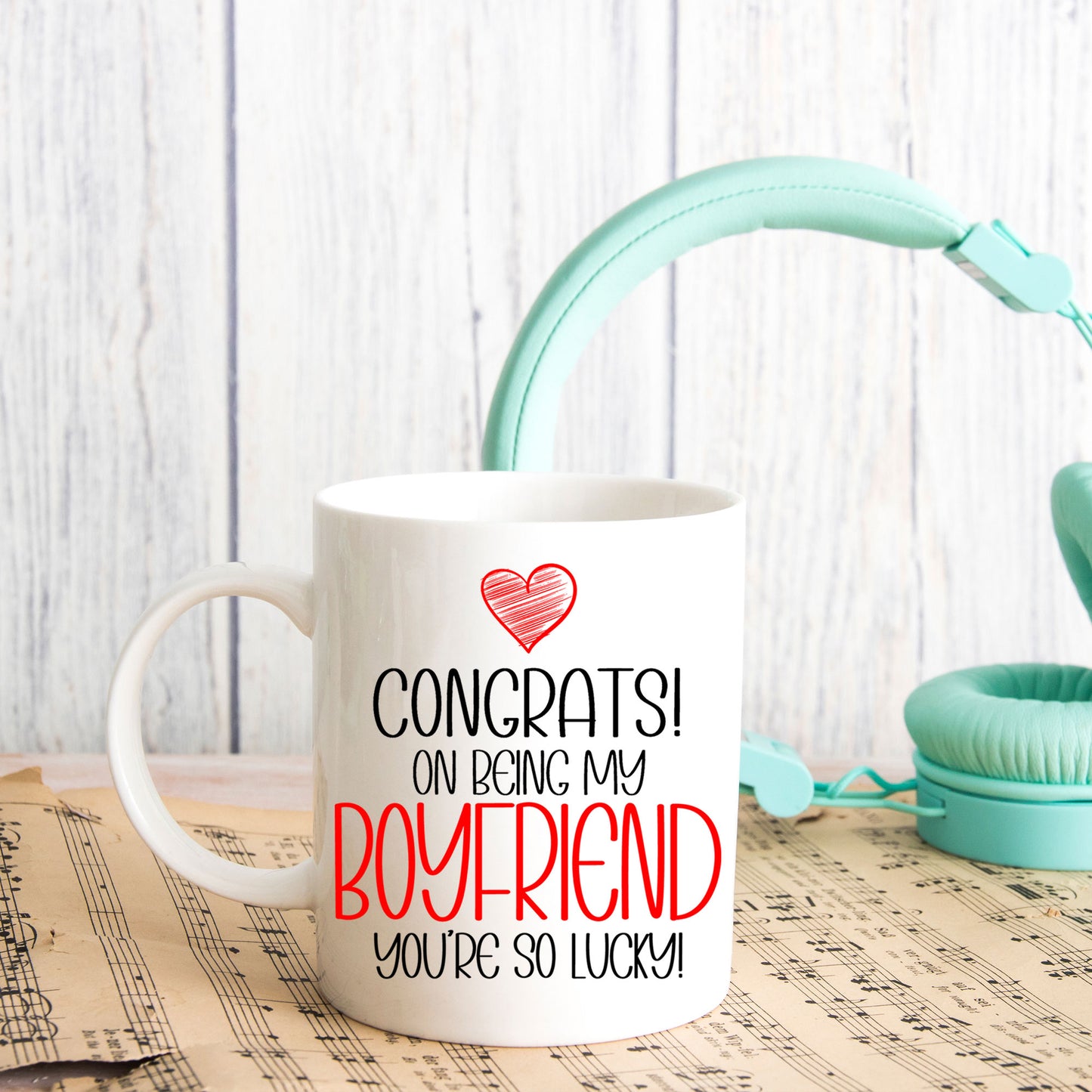 Congrats On Being My Boyfriend Mug and/or Coaster Gift  - Always Looking Good -   