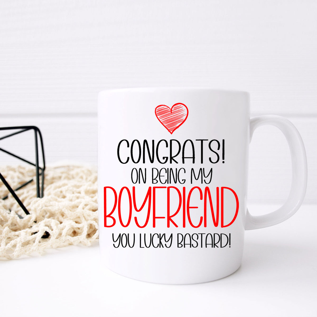 Congrats On Being My Boyfriend Ceramic Mug – Funny Gift for Him