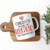 Congrats On Being My Boyfriend Ceramic Mug – Funny Gift for Him